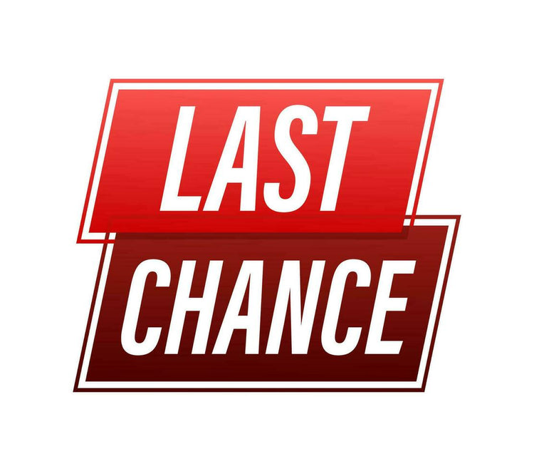 LAST CHANCE
